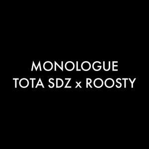 Monologue (feat. Roosty) [Explicit]