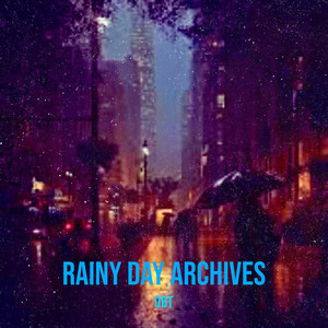 Rainy Day Archives (Explicit)