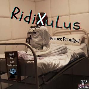 RidiXuLus (feat. Just Wisdom) [Explicit]