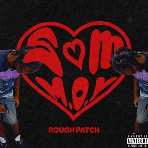 S.M.M.O.Y (Rough Patch) (feat. Dondo) (Explicit)