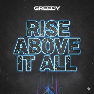 Rise above it all (Explicit)
