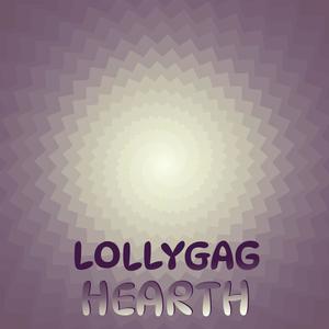 Lollygag Hearth