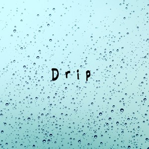 Drip 2.0