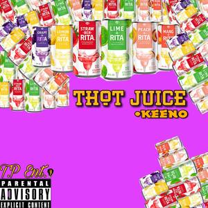 Thot Juice (Explicit)