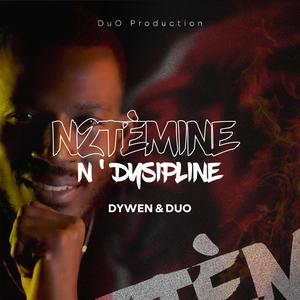 N2TÈMINE (N'Dysipline) (feat. Dywen) (Explicit)