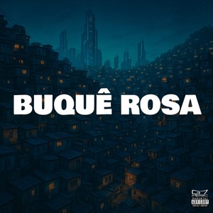 Buquê Rosa (Slowed|Explicit)