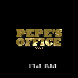 Recargado  /  Pepe's Office Vol. 1