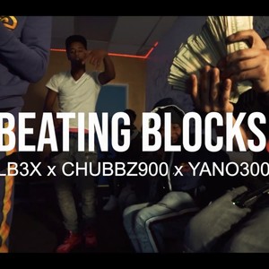 Beatin Blocks (feat. LB3x & Yano300) [Explicit]