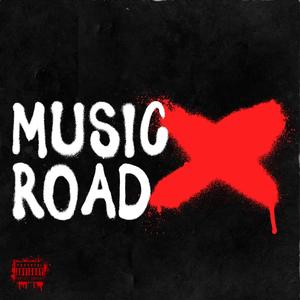 Music X Road (Explicit)