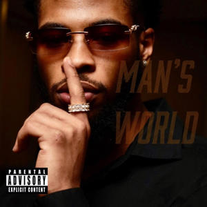 Man's World (feat. Dapper) [Explicit]