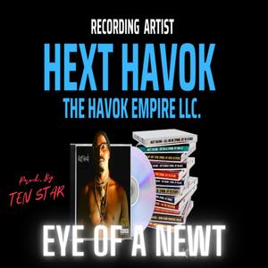 EYE OF A NEWT (Explicit)