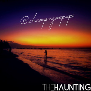 champagnepapi (explicit) - the haunting - qq音