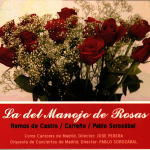 Zarzuela: La del Manojo de Rosas