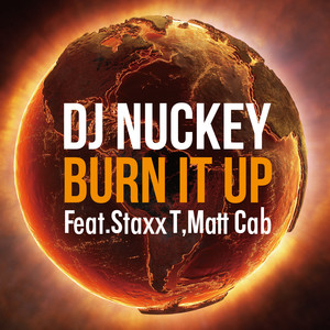 BURN IT UP feat. Staxx T, Matt Cab