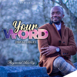 Your Word (Infallible)