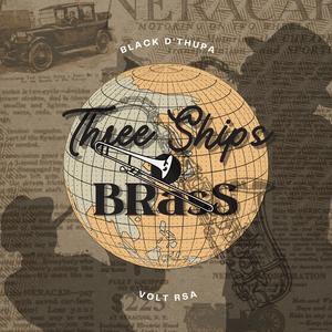Three Ships Brass (feat. Volt RSA)