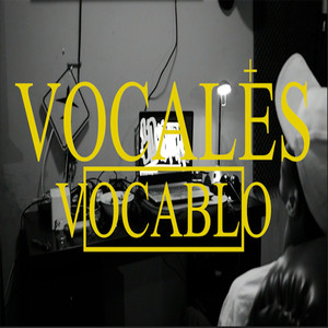 Vocales Vocablo (Explicit)