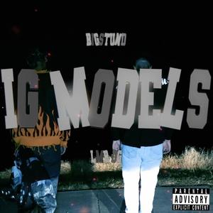 IG MODELS (feat. LMB DG) [Explicit]