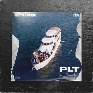 PLT (feat. Nis) [Explicit]