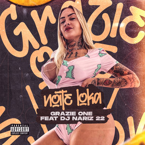 GrazieOne - Noite Loka