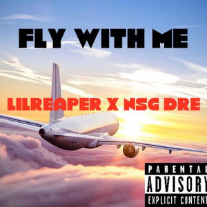 Fly Lilreaper (feat. NSG Dre) (Radio Edit|Explicit)