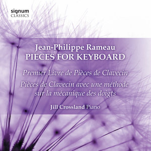 Jean-Philippe Rameau: Pieces for Keyboard