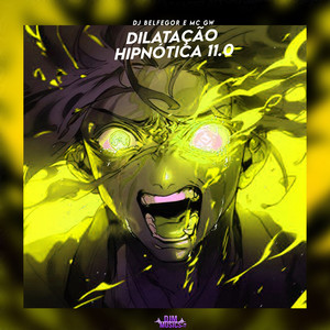 Dilatação Hipnótica 11.0 (Explicit)