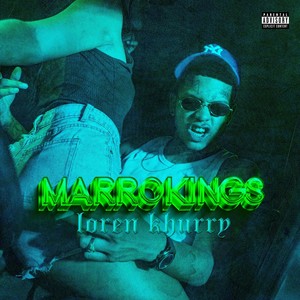 Marrokings (Explicit)