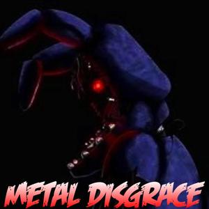 Metal Disgrace