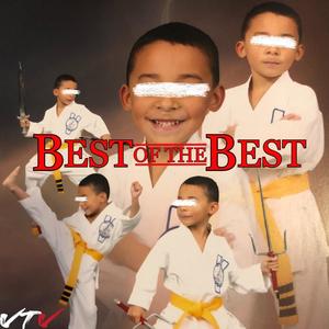 Best of the Best (Explicit)