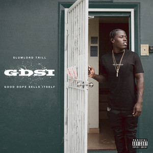 GDSI - Good Dope Sells Itself (Explicit)