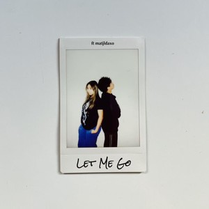 Let Me Go