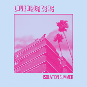 Isolation Summer