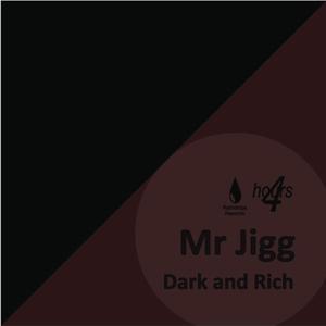 Dark and Rich