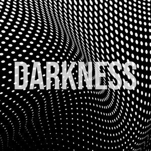 DARKNESS