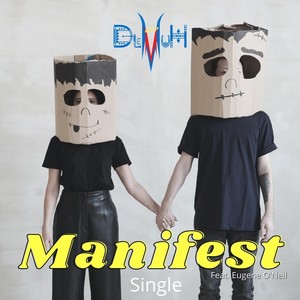 Manifest(feat. Eugene O'neil) (Explicit)