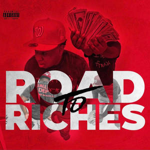 Road To Riches (Explicit)