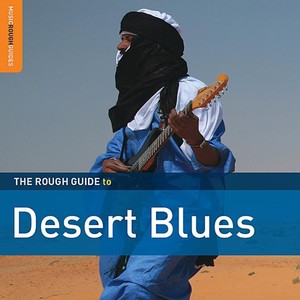 Rough Guide To Desert Blues