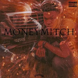 MoneyMitch (Explicit)