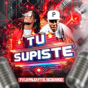 tu supite (Explicit)