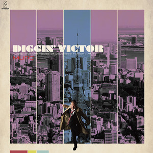 DIGGIN' VICTOR (The Compilation) Deep Into The Vaults Of Japanese Fusion & AOR selected by MURO (ディギンビクターディープイントゥザヴォルツオブジャパニーズフュージョンエーオーアール)