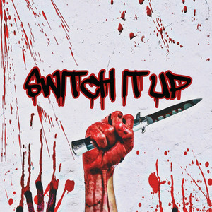 Switch It Up (Explicit)