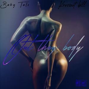 Out they body (feat. Krossout Bill) [Explicit]