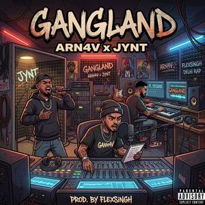 Gangland (feat. J¥NT) (Explicit)