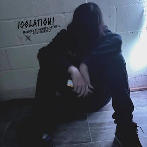 ISOLATION!