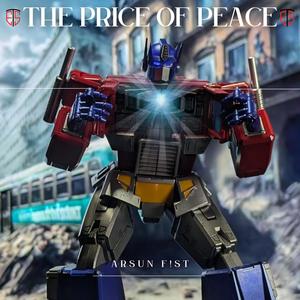 The Price of Peace (feat. Arsun F!st & Zillion Instrumentals)