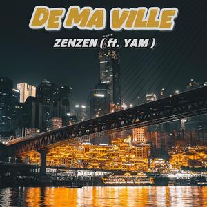 DE MA VILLE (feat. YAM) (Explicit)