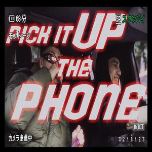 PICK IT UP THE PHONE (feat. SAMA) [Explicit]