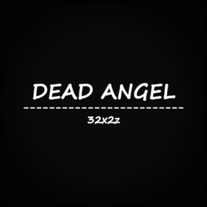 Dead Angel (Prod. by for True Delt)