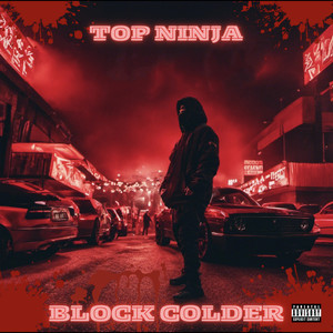 Block Colder (Explicit)